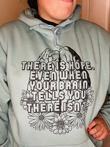There is Hope Hoodie