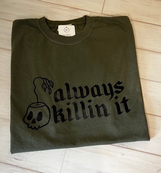 Killin it Tee